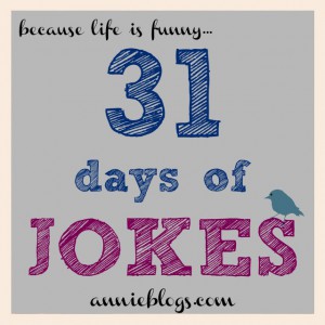 TOP 5 FRIDAY: Day 12 - your jokes! - Annie F. Downs TOP 5 FRIDAY: Day 12 - your jokes! - Annie F. Downs