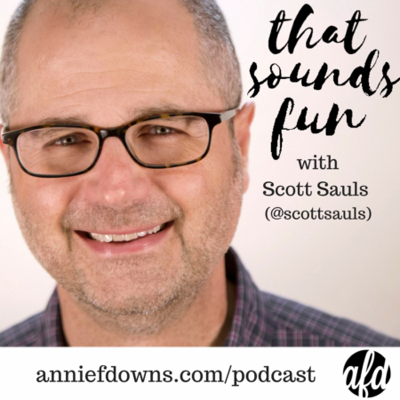 Scott Sauls on That Sounds Fun Podcast