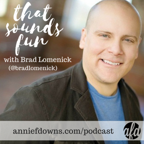 Brad Lomenick on That Sounds Fun